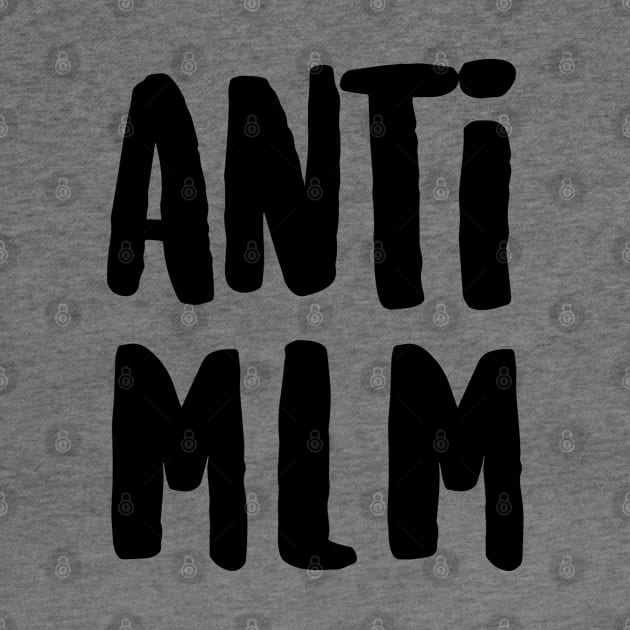 Anti MLM by hawkadoodledoo